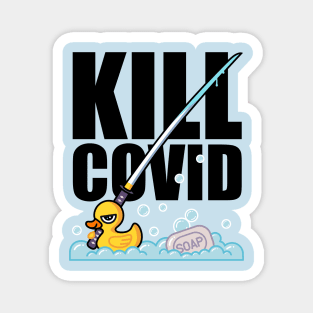 Kill Covid Magnet