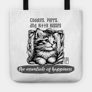 Cuddles, purrs, and kitty kisses: the essentials of happiness - I Love my cat - 2 Tote