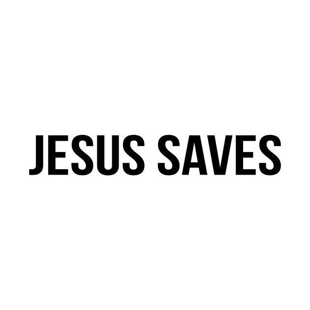 Jesus Saves Cool Motivational Christian - Jesus Saves - Phone Case