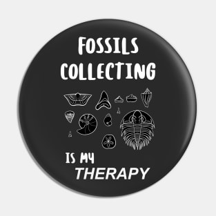 Fossils collecting is my therapy Pin