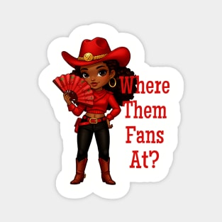 Where Them Fans At Magnet