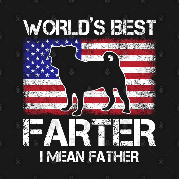 World Best Farter I Mean Father by VisionDesigner