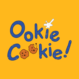 Ookie Cookie (Distressed) [Rx-Tp] T-Shirt