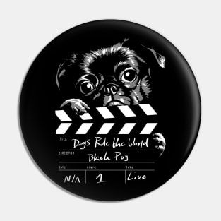 Dogs Rule the World Pin