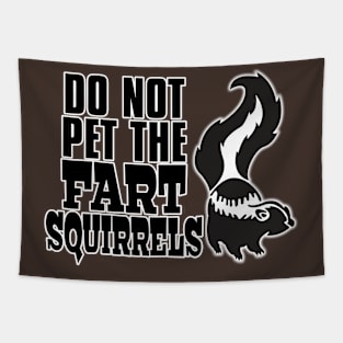 Fart Squirrels Tapestry