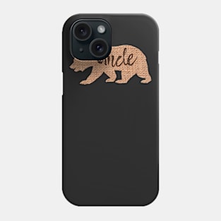 Uncle Bear Burlap Graphic Gift for Uncle Phone Case