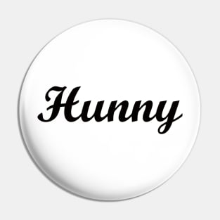 HUNNY Pin