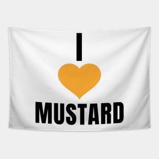 I Love Mustard Tapestry