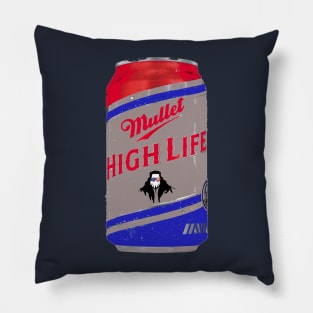 Mullet High Life Pillow