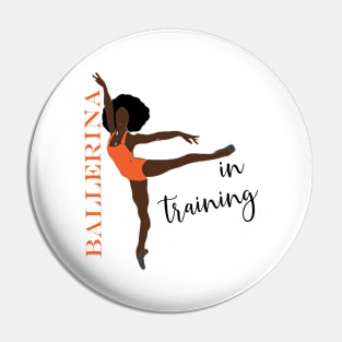 Ballerina in training Pin