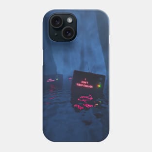 I Need Sleep Phone Case