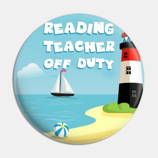 Reading Teacher Off Duty Pin