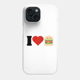 I love Hamburger Cute Kawaii design Phone Case