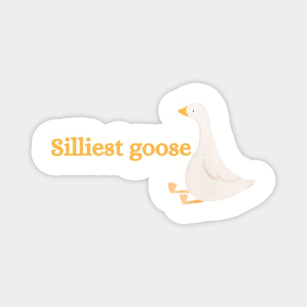 Silliest goose Magnet by hrose524