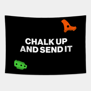 Chalk Up And Send It  - Bouldering Tapestry