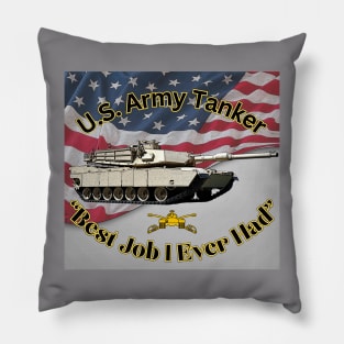 U.S. Army Tanker Best Job I Ever Had M1A1 Abrams Pillow