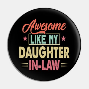 Awesome Like My Daughter Funny Fathers Mother Day Pin