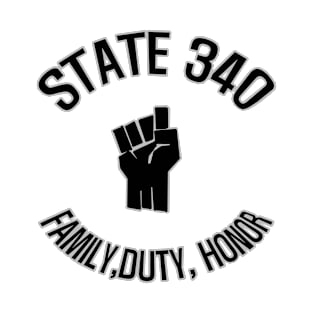 State 340 (family, duty, honor) T-Shirt