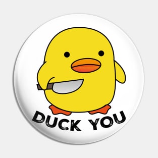 Duck You Pin