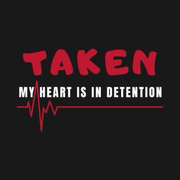 taken my heart is in detention by promanzoom