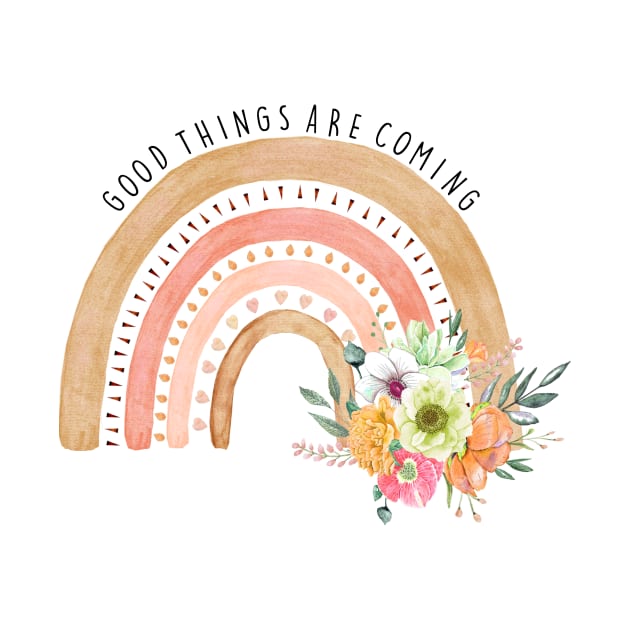 Good things are coming, Boho rainbow by LatiendadeAryam