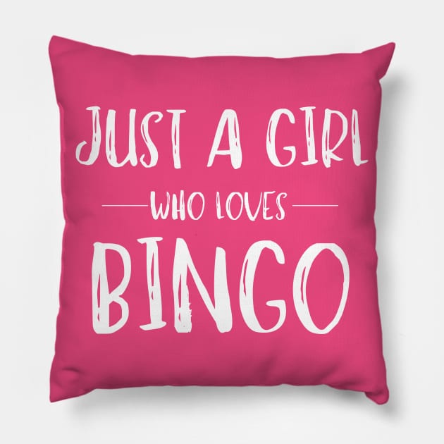 Just a Girl Who Loves Bingo Pillow by MalibuSun