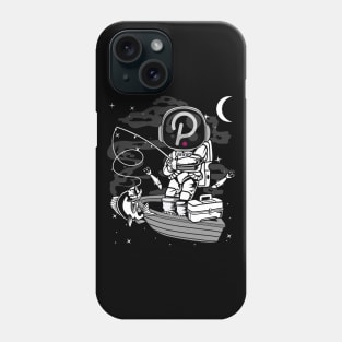 Astronaut Fishing Polkadot DOT Coin To The Moon Crypto Token Cryptocurrency Blockchain Wallet Birthday Gift For Men Women Kids Phone Case