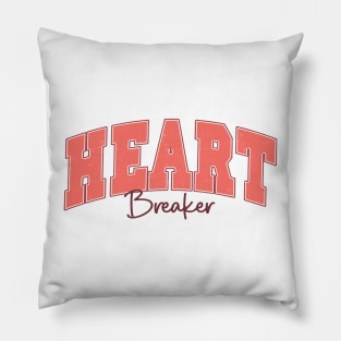 Heartbreaker Pillow