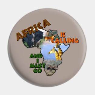 Africa Is Calling Wildlife Continent Collage Pin