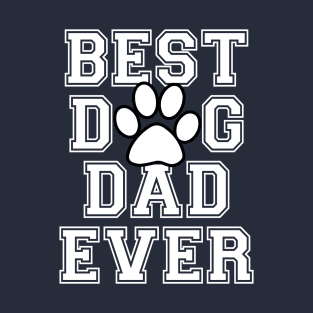 Paws Best Dog Dad Ever T-Shirt