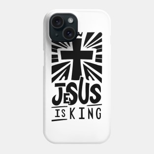 Christian Typography Art - Jesus Is King Phone Case