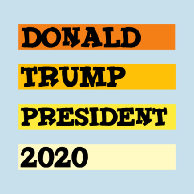 Discover Donald trump 2020 - Donald Trump - T-Shirt