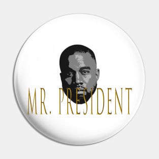 MR. PRESIDENT Pin