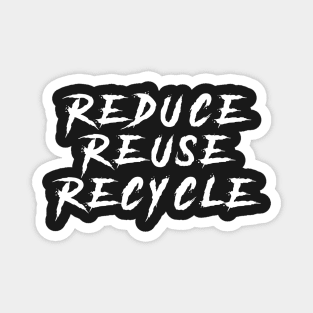 3R :reduce,reuse and recycle Magnet