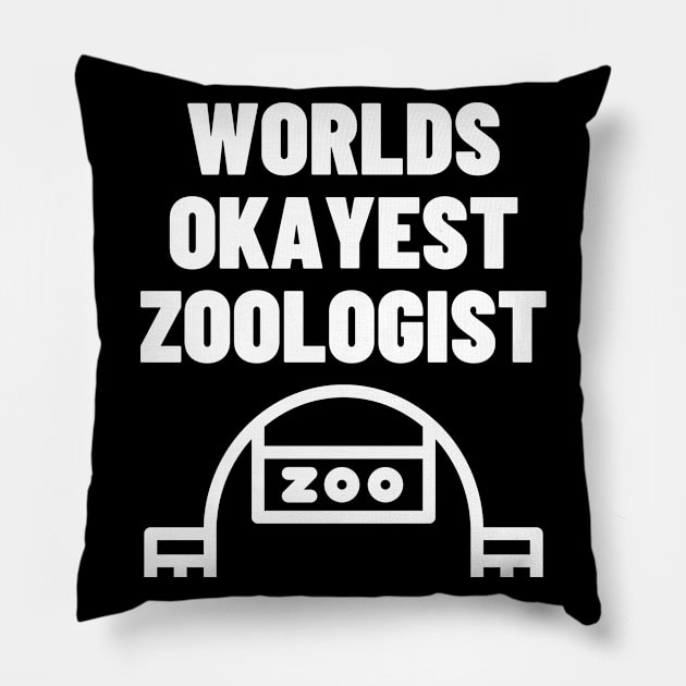 World okayest zoologist Pillow by Word and Saying