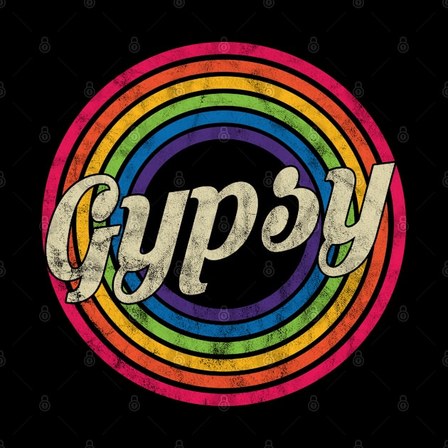 Gypsy - Retro Rainbow Faded-Style by MaydenArt