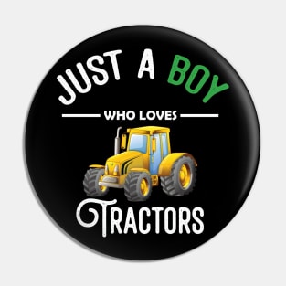 Kids Farm Lifestyle Just A Boy Who Loves Tractors Pin