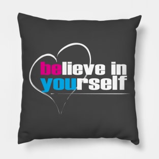 Believe in Yourself, heart Pillow