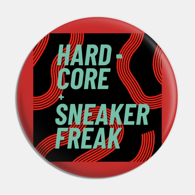 Hard-core Sneaker Freak with Paolo Veronese Green Typography Pin by 45 Creative Club