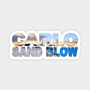 CARLO SAND BLOW - QLD Australia Rainbow Beach Magnet
