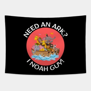 Need an Ark I Noah Guy | Christian Pun Tapestry