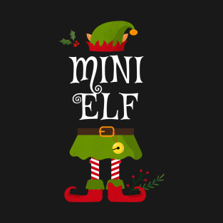 Mini Elf Shirt , Family Matching Group Christmas Shirt, Matching T Shirt for Family, Family Reunion Shirts T-Shirt