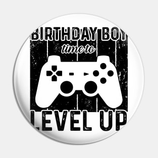 Birthday Boy Time To Level Up Pin