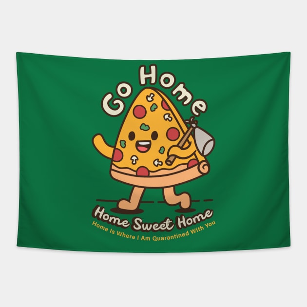 pizza go home Tapestry by d_arvin