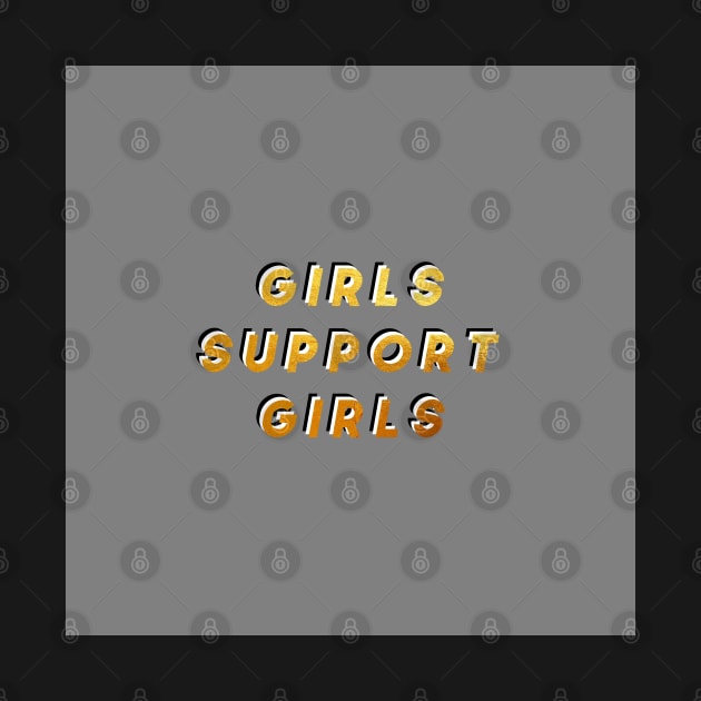 GIRLS SUPPORT GIRLS - modern by Ranp