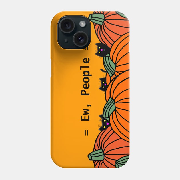 Ew People say the Cats with Pumpkins Phone Case by ellenhenryart