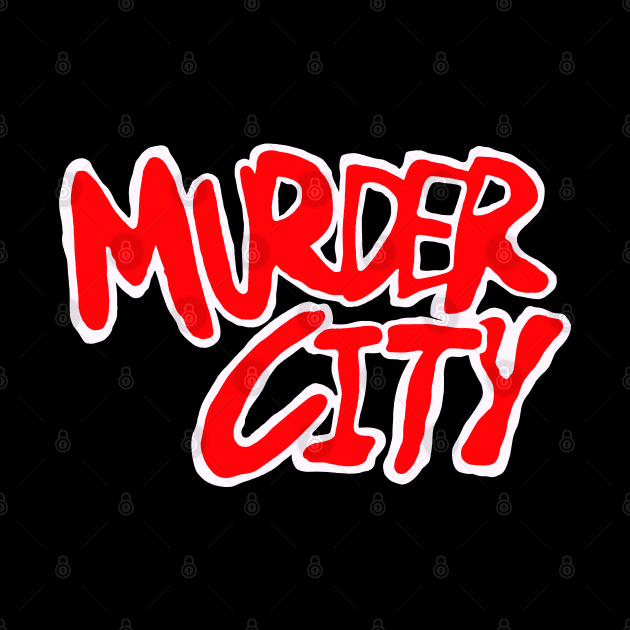 Murder City by Colonel JD McShiteBurger