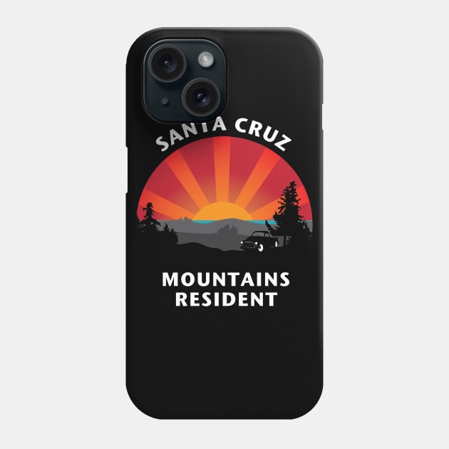Santa Cruz Mountains Resident Phone Case by PauHanaDesign