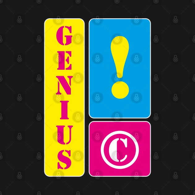 I am a genius by mallybeau mauswohn