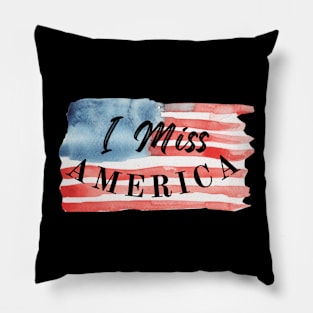 I Miss America Flag Pillow